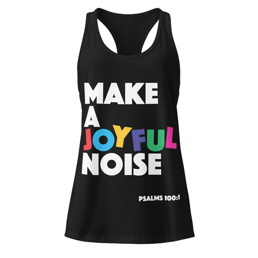 make a joyful noise womens racerback tank top black