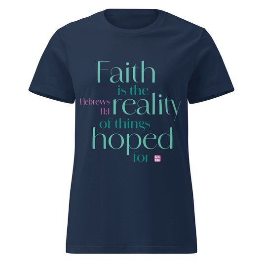 faith is the reality womens t shirt navy blue