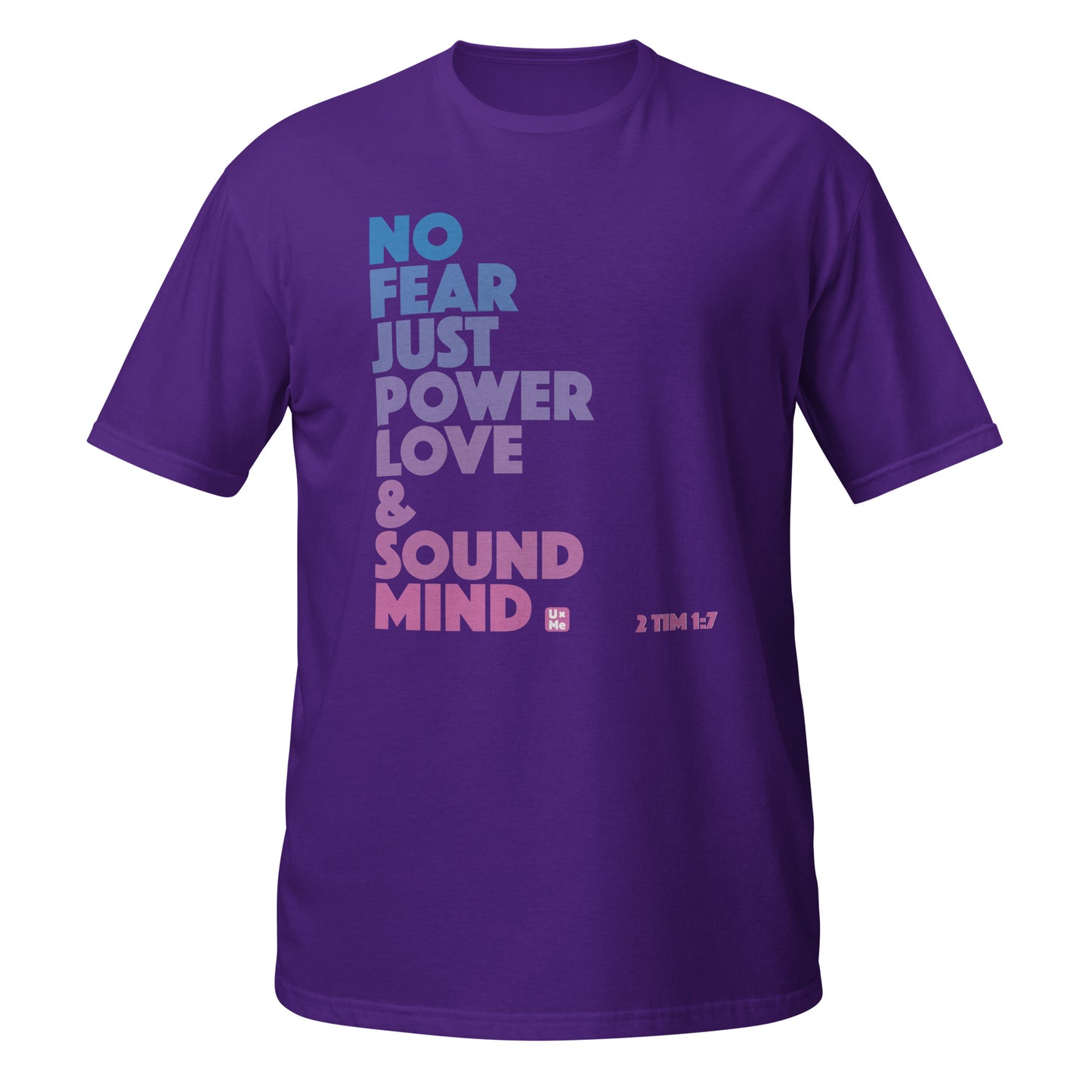 no fear just power love and sound mind t shirt purple
